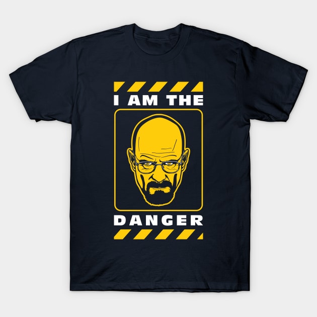 I Am The Danger T-Shirt by Fanisetas